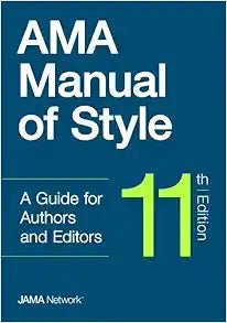 AMA Manual of Style: A Guide for Authors and Editors, 11th edition