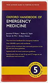 Oxford Handbook of Emergency Medicine (Oxford Medical Handbooks), 5th Edition