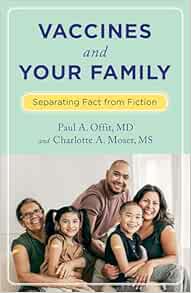 Vaccines and Your Family: Separating Fact from Fiction, 2nd Edition