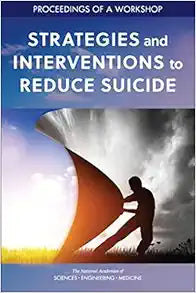 Strategies and Interventions to Reduce Suicide: Proceedings of a Workshop