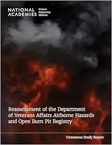 Reassessment of the Department of Veterans Affairs Airborne Hazards and Open Burn Pit Registry (Consensus Study Report)
