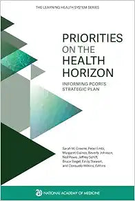 Priorities on the Health Horizon: Informing PCORI's Strategic Plan