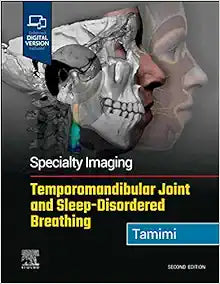 Specialty Imaging: Temporomandibular Joint and Sleep-Disordered Breathing, 2nd edition