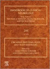 Circadian Rhythms, Sleep, and Sleep Disorders (Volume 206)