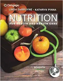 Nutrition for Health and Health Care, 7th Edition