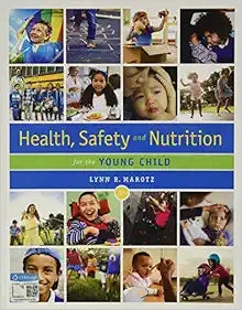 Health, Safety, and Nutrition for the Young Child, 10th Edition