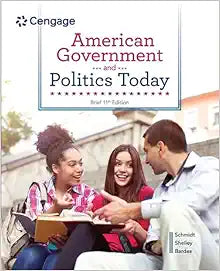 American Government and Politics Today, Brief, 11th Edition