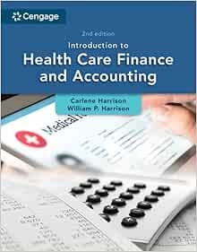 Introduction to Health Care Finance and Accounting, 2nd Edition
