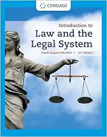 Introduction to Law and the Legal System, 12th Edition