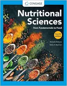 Nutritional Sciences: From Fundamentals to Food, 4th Edition