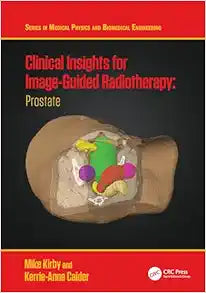 Clinical Insights for Image-Guided Radiotherapy (Series in Medical Physics and Biomedical Engineering)