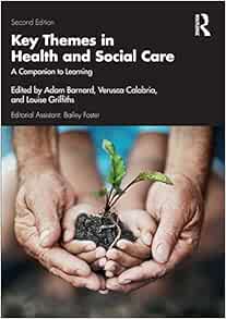 Key Themes in Health and Social Care, 2nd Edition