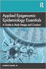 Applied Epigenomic Epidemiology Essentials