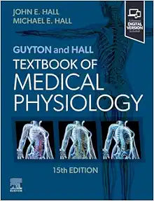 Guyton and Hall Textbook of Medical Physiology, 15th edition