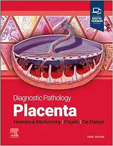 Diagnostic Pathology: Placenta, 3rd edition