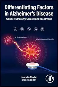 Differentiating Factors in Alzheimer’s Disease: Gender, Ethnicity, Clinical and Treatment