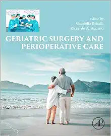 Geriatric Surgery and Perioperative Care