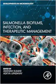 Salmonella Biofilms, Infection, and Therapeutic Management (Developments in Microbiology)