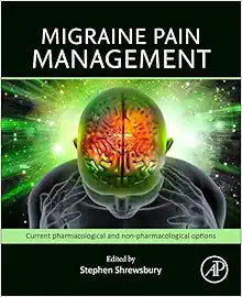Migraine Pain Management: Current Pharmacological and Non-pharmacological Options