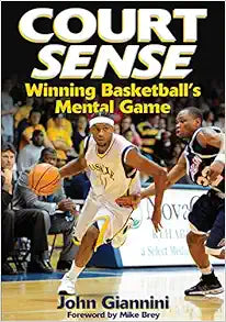 Court Sense: Winning Basketball's Mental Game