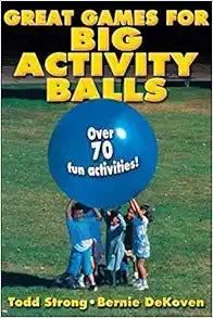 Great Games for Big Activity Balls