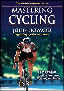 Mastering Cycling (The Masters Athlete)