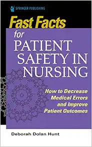 Fast Facts for Patient Safety in Nursing