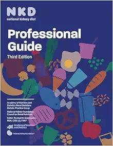 National Kidney Diet Professional Guide and Handouts, 3rd Edition