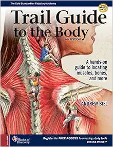 Trail Guide to The Body, 6th Edition
