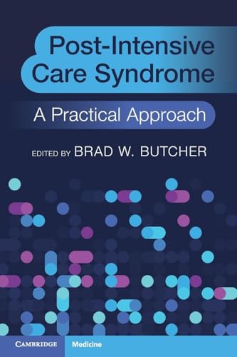 Post-Intensive Care Syndrome: A Practical Approach