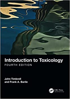 Introduction to Toxicology, 4th Edition