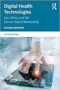 Digital Health Technologies (Law and Change)