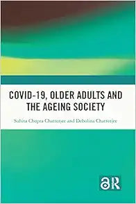Covid-19, Older Adults and the Ageing Society