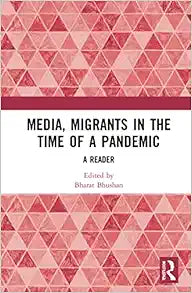 Media, Migrants and the Pandemic in India