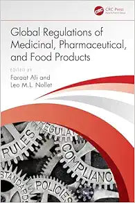 Global Regulations of Medicinal, Pharmaceutical, and Food Products