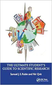 The Ultimate Student’s Guide to Scientific Research