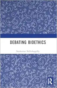 Debating Bioethics