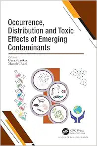 Occurrence, Distribution and Toxic Effects of Emerging Contaminants