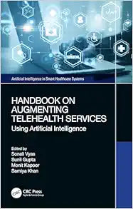 Handbook on Augmenting Telehealth Services (Artificial Intelligence in Smart Healthcare Systems)