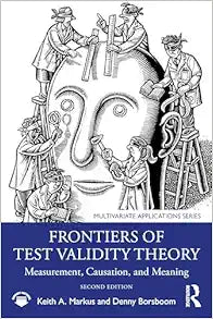 Frontiers of Test Validity Theory (Multivariate Applications Series), 2nd Edition