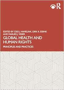 Global Health and Human Rights: Principles and Practices