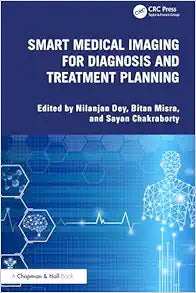 Smart Medical Imaging for Diagnosis and Treatment Planning