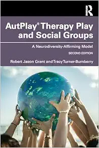 AutPlay® Therapy Play and Social Groups, 2nd Edition
