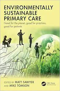 Environmentally Sustainable Primary Care