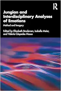 Jungian and Interdisciplinary Analyses of Emotions