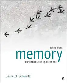 Memory: Foundations and Applications, 5th Edition