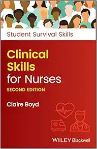 Clinical Skills for Nurses (Student Survival Skills), 2ed