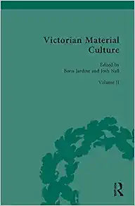 Victorian Material Culture: Science and Medicine (Routledge Historical Resources)