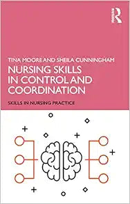 Nursing Skills in Control and Coordination (Skills in Nursing Practice)