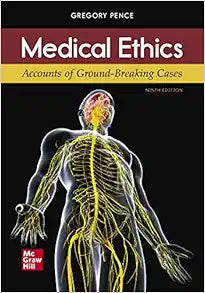 Medical Ethics: Accounts of Ground-Breaking Cases, 9th Edition